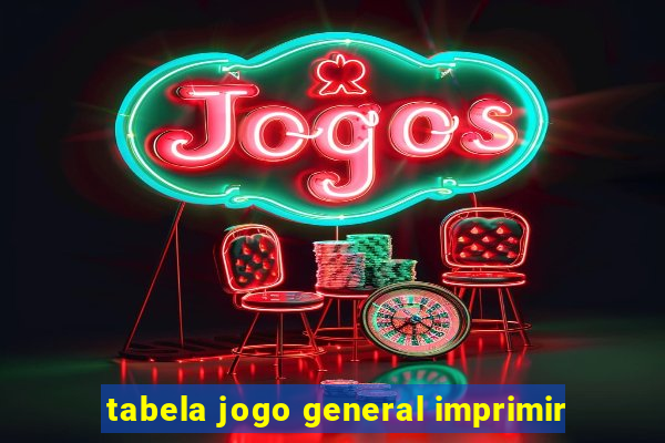 tabela jogo general imprimir