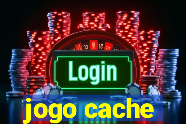 jogo cache