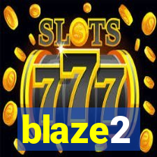 blaze2