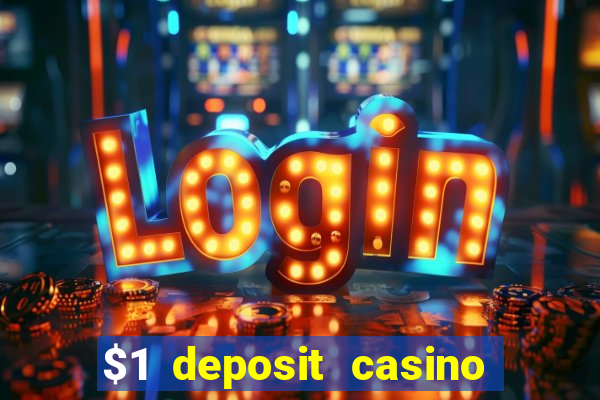 $1 deposit casino 2021 nz