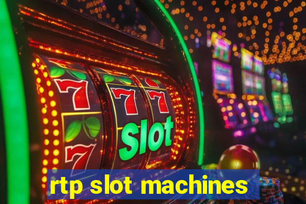 rtp slot machines