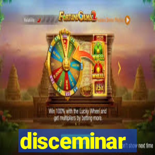 disceminar