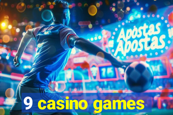 9 casino games