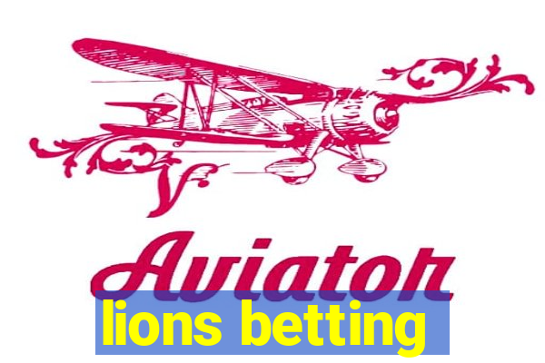 lions betting