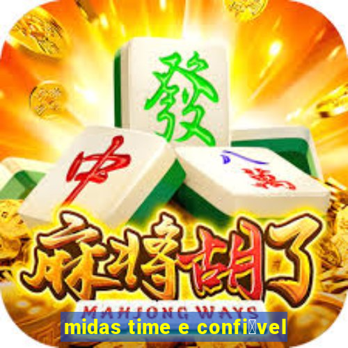 midas time e confi谩vel