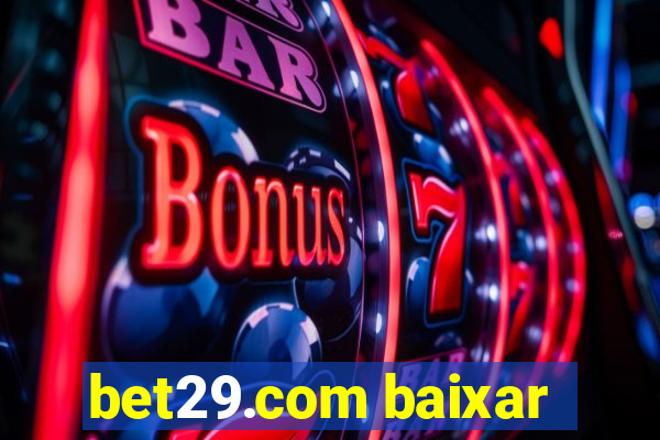 bet29.com baixar