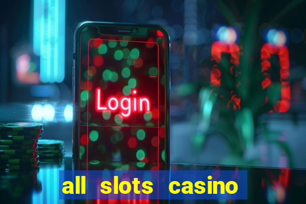 all slots casino $1 deposit