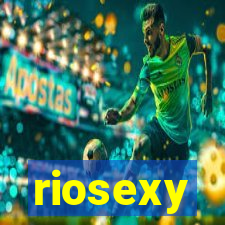 riosexy