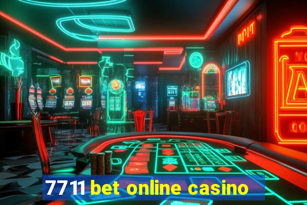 7711 bet online casino