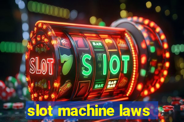 slot machine laws