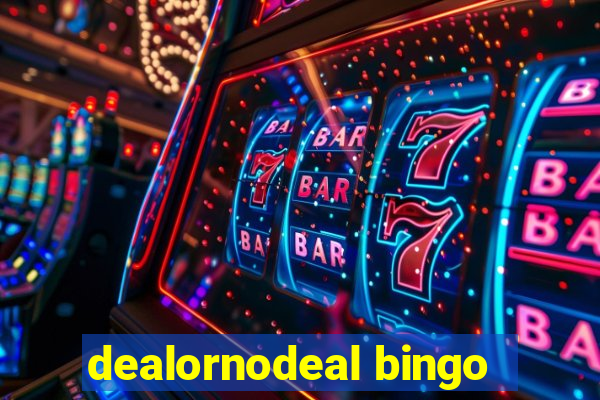 dealornodeal bingo