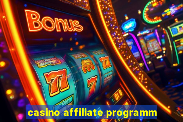 casino affiliate programm