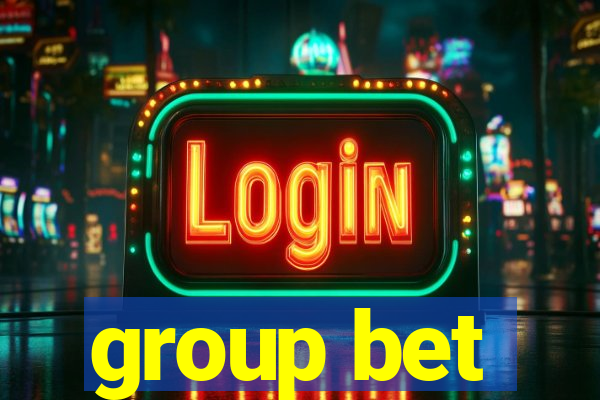 group bet