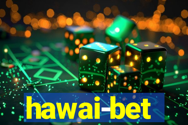 hawai-bet