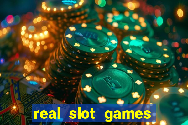 real slot games for money