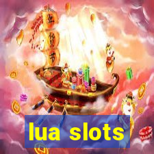 lua slots