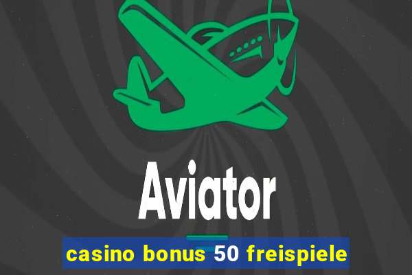 casino bonus 50 freispiele