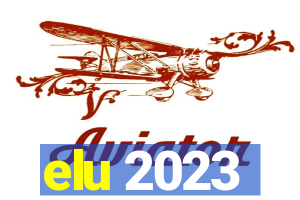 elu 2023