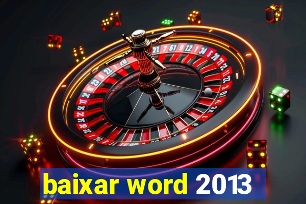 baixar word 2013