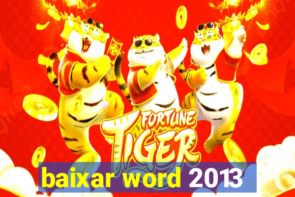 baixar word 2013