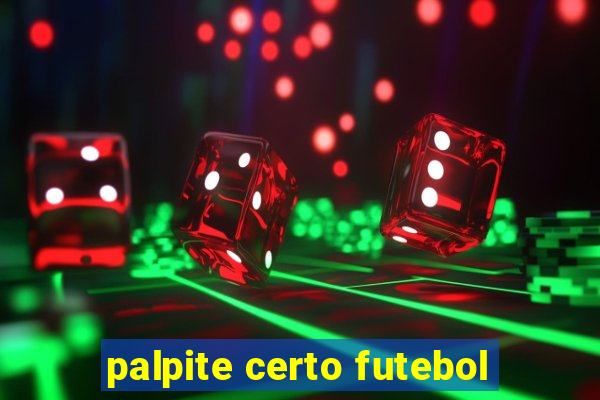 palpite certo futebol