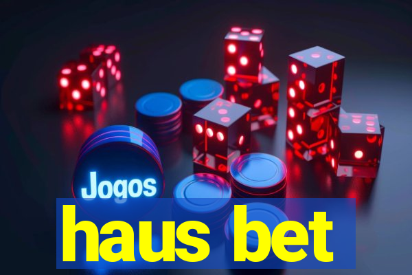 haus bet