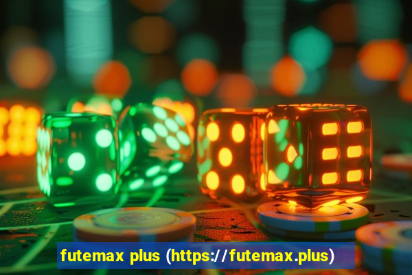 futemax plus (https://futemax.plus)