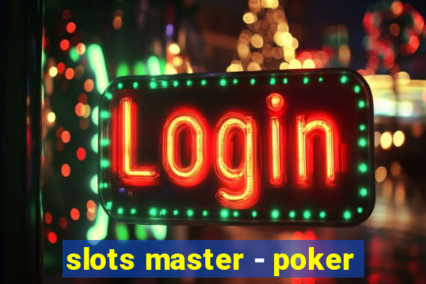 slots master - poker