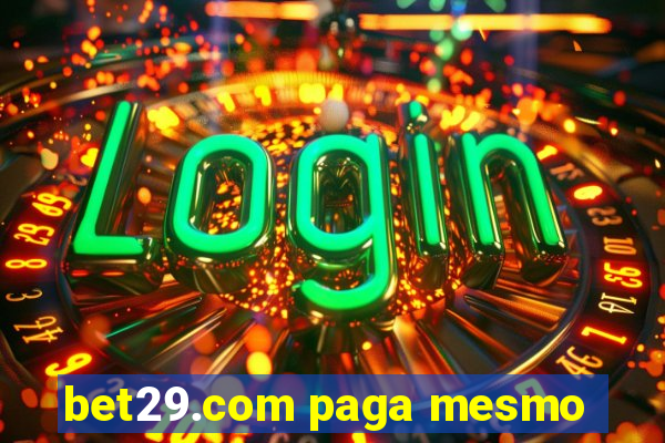 bet29.com paga mesmo