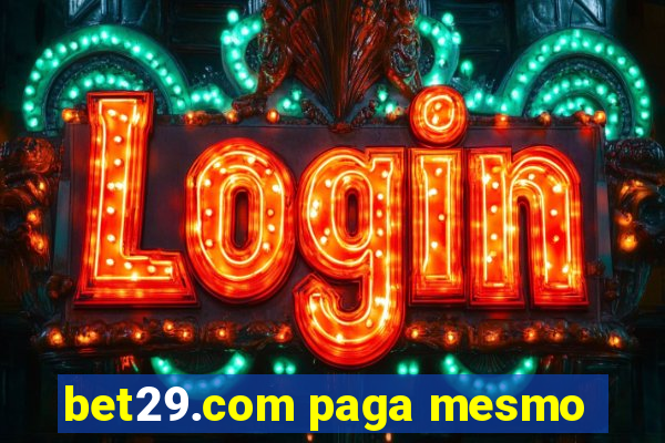 bet29.com paga mesmo