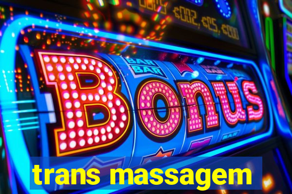 trans massagem