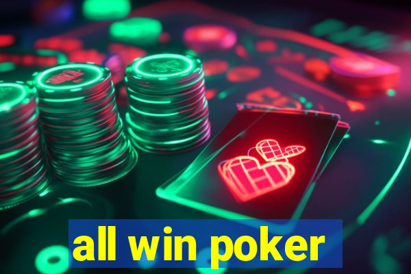 all win poker