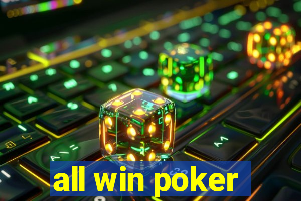 all win poker