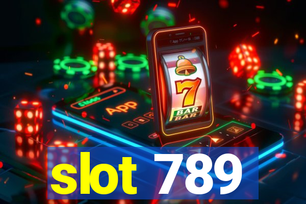 slot 789