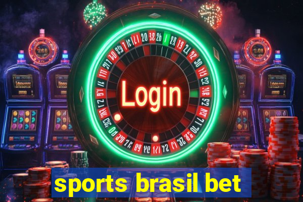 sports brasil bet