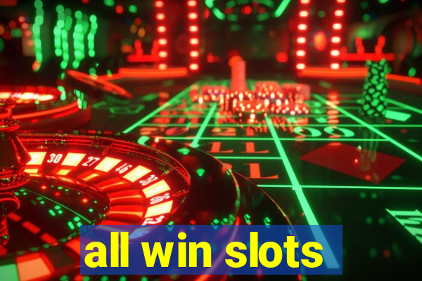 all win slots