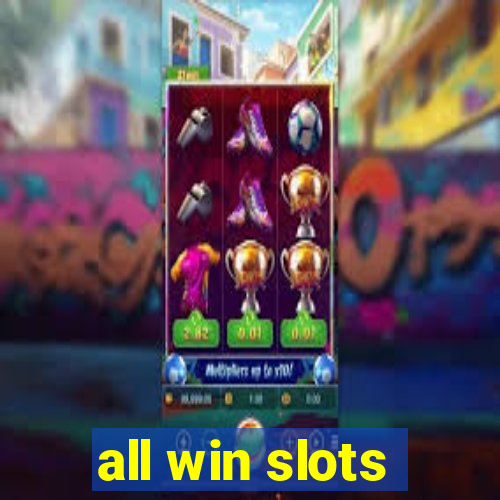 all win slots