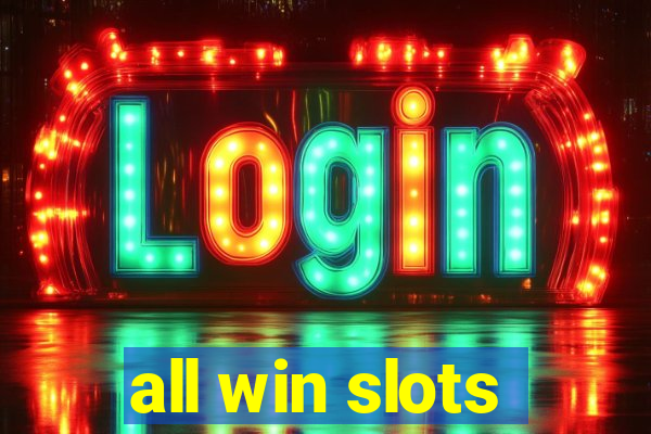 all win slots