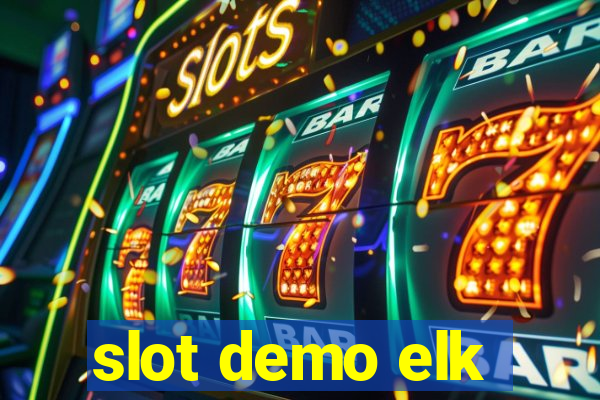 slot demo elk