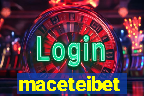 maceteibet