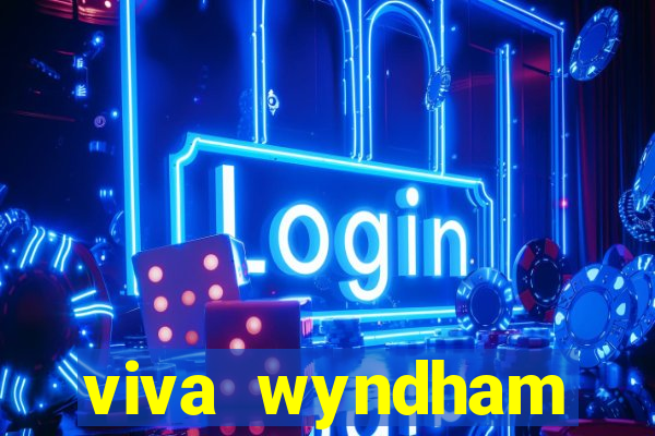 viva wyndham fortuna beach