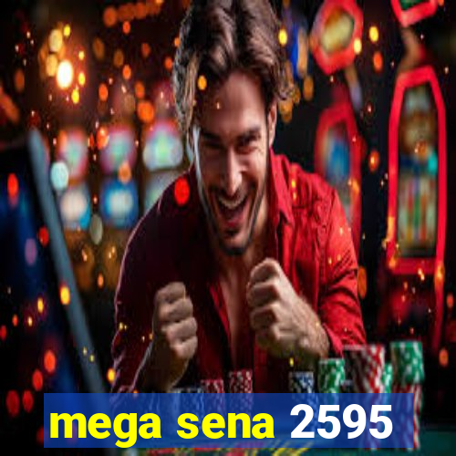 mega sena 2595