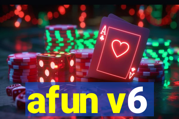 afun v6