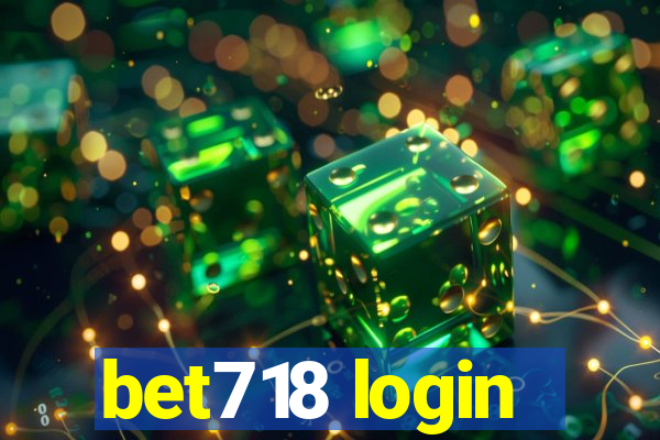 bet718 login