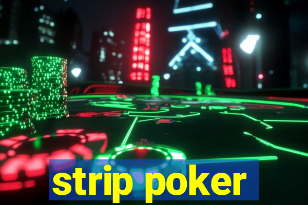 strip poker