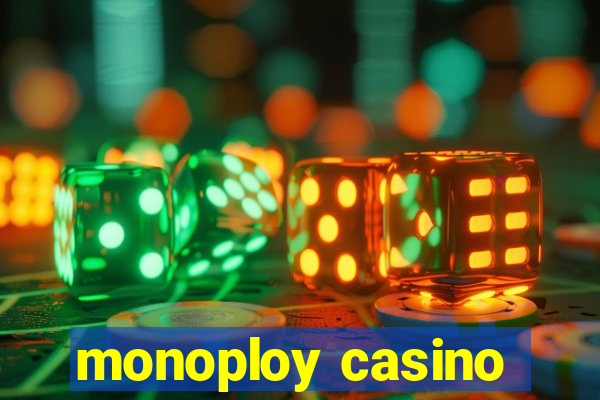 monoploy casino