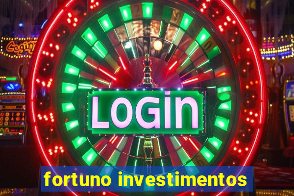 fortuno investimentos