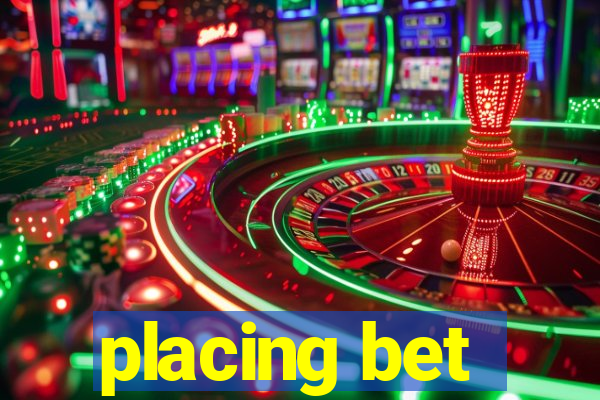 placing bet