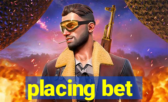 placing bet