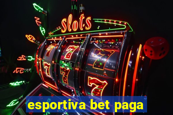 esportiva bet paga